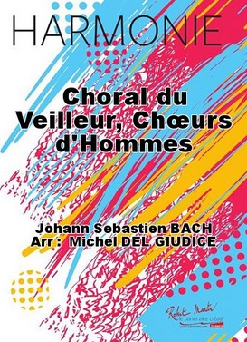Choral du Villeur (Wachet auf, ruft uns die Stimme) - hier klicken