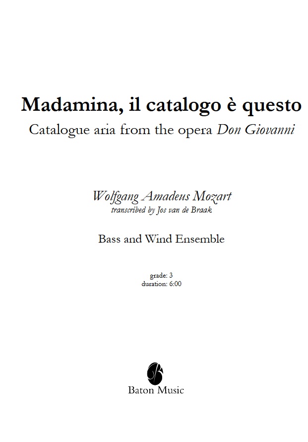 Madamina, il catalogo  questo (Catalogue Aria from the Opera 'Don Giovanni') - hier klicken
