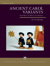 Ancient Carol Variants (God Rest Ye Merry Gentlemen)