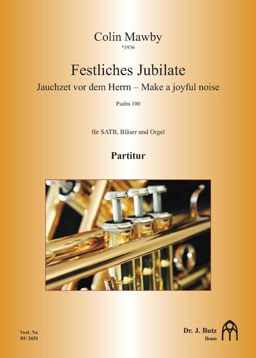 Festliches Jubilate / Jauchzet vor dem Herrn - Make a joyful noise - hier klicken