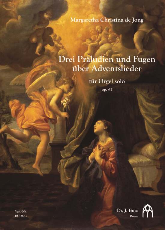 Drei Präludien und Fugen über Adventslieder - op. 61 - hier klicken Drei Präludien und Fugen über Adventslieder - op. 61 - hier klicken