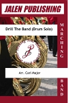 Drill The Band (Drum Solo) - hier klicken