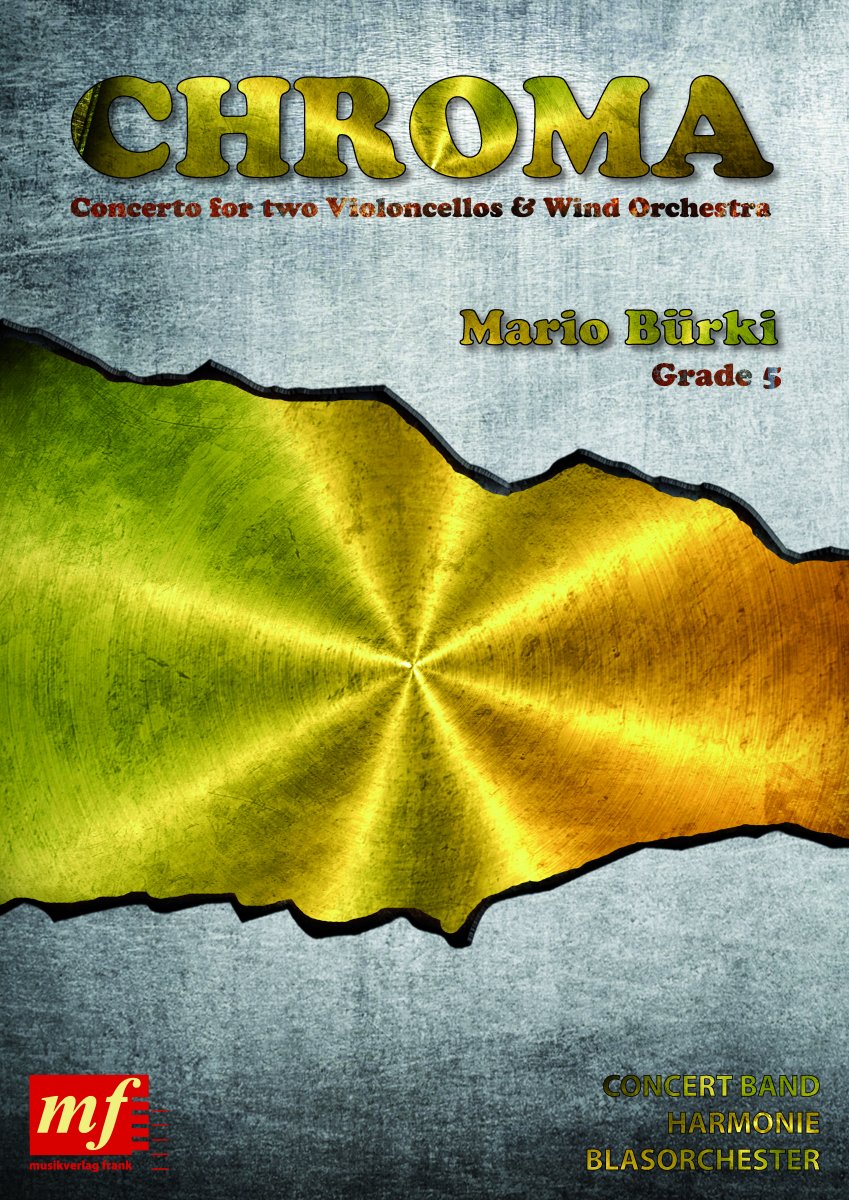 Chroma (Double Concerto for 2 Cello and Wind Band) - hier klicken Chroma (Double Concerto for 2 Cello and Wind Band) - hier klicken