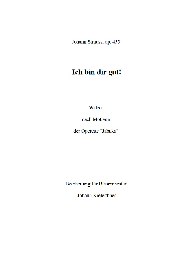Ich bin dir gut (aus der Operette 'Jabuka') - hier klicken Ich bin dir gut (aus der Operette 'Jabuka') - hier klicken