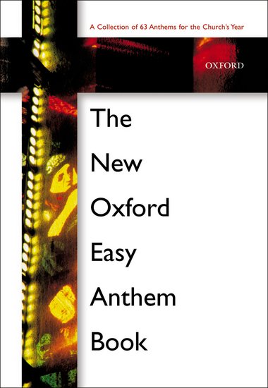 New Oxford Easy Anthem Book, The - hier klicken