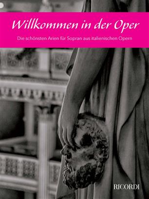 Willkommen in der Oper (Sopran) - hier klicken Willkommen in der Oper (Sopran) - hier klicken