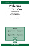 Welcome Sweet May (Wohl kommt der Mai) - hier klicken