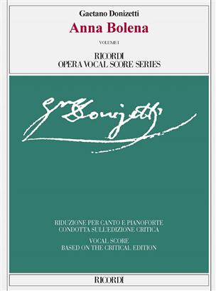 Anna Bolena (Ed. critica di Paolo Fabbri - Riduzione per canto e pianoforte) - hier klicken