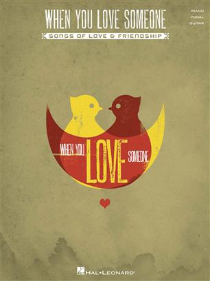 When You Love Someone - hier klicken When You Love Someone - hier klicken
