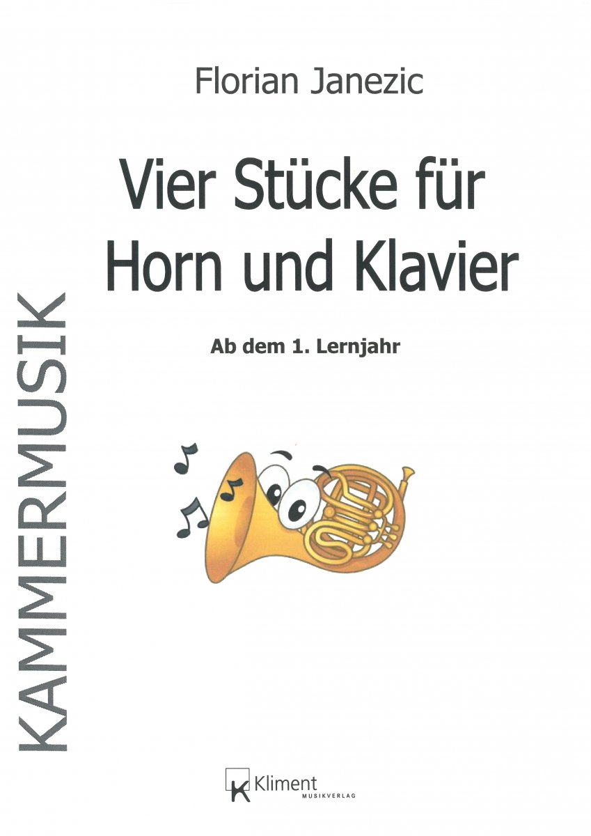 Vier Stcke fr Horn und Klavier ab dem 1. Lernjahr - hier klicken