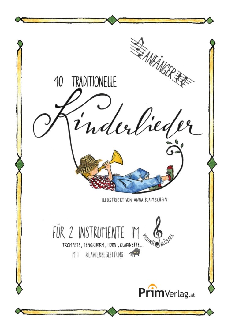 40 Traditionelle Kinderlieder (Violinschlüssel) - hier klicken 40 Traditionelle Kinderlieder (Violinschlüssel) - hier klicken