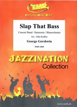Slap That Bass - hier klicken