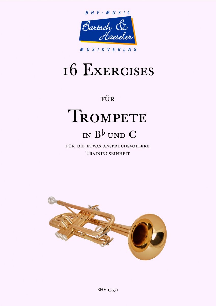 16 Exercises für Trompete in Bb/C - hier klicken 16 Exercises für Trompete in Bb/C - hier klicken