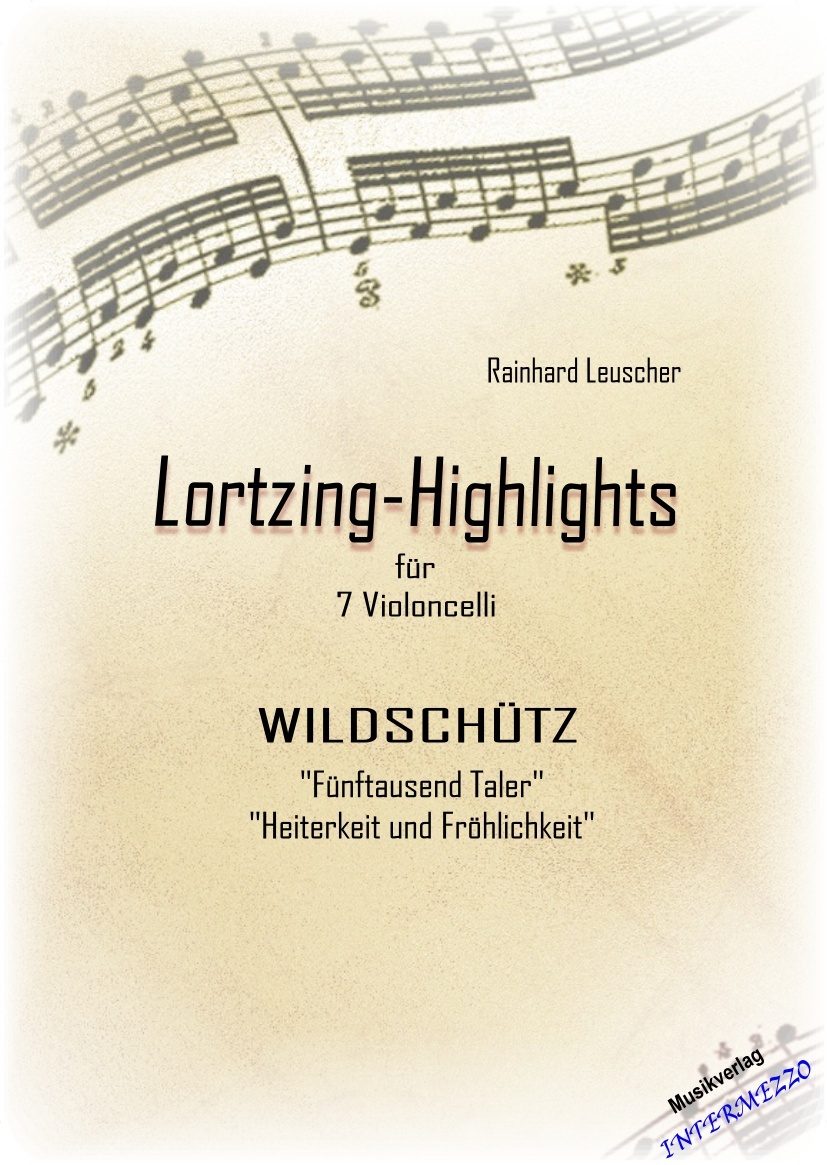 Lortzing- Highlights (Wildschtz) - hier klicken