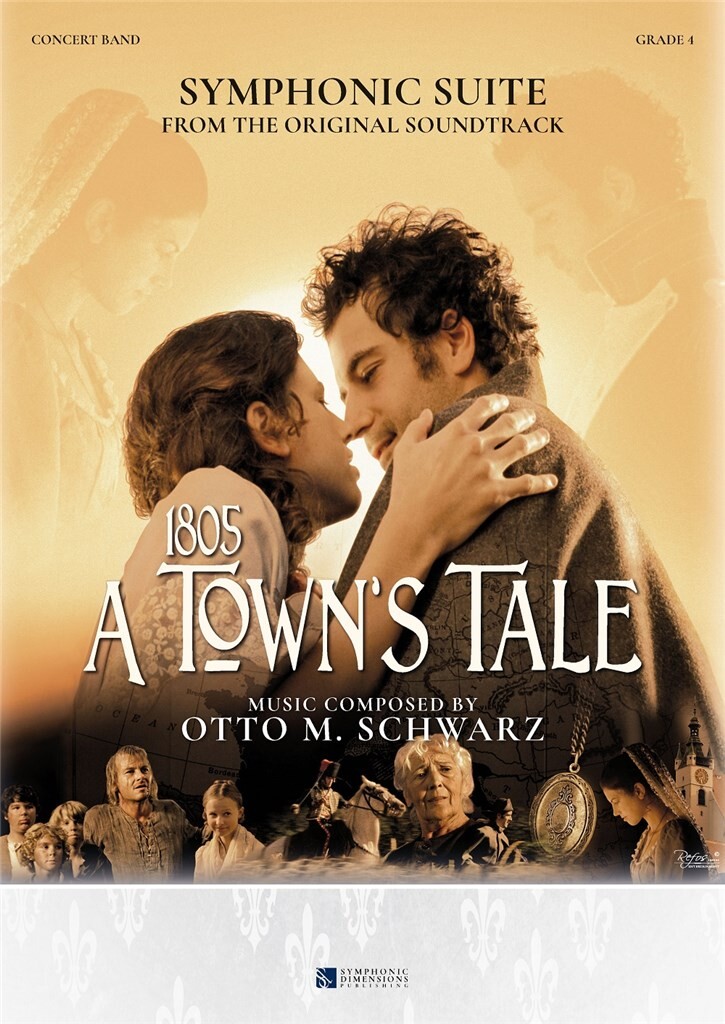 Symphonic Suite from 1805 - A Town's tale - hier klicken