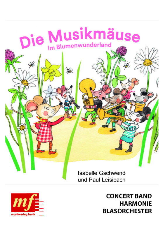 Die Musikmäuse im Blumenwunderland (Ein musikalisches Wintermärchen zum Mitsingen, Mittanzen und Bewegen) - hier klicken Die Musikmäuse im Blumenwunderland (Ein musikalisches Wintermärchen zum Mitsingen, Mittanzen und Bewegen) - hier klicken
