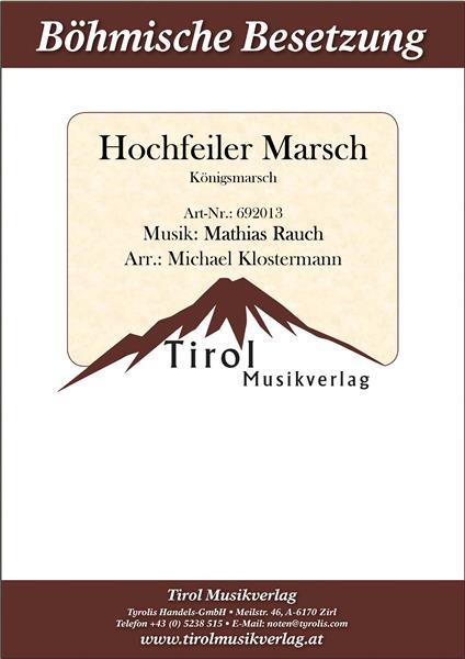 Hochfeiler Marsch (K�nigsmarsch) - hier klicken