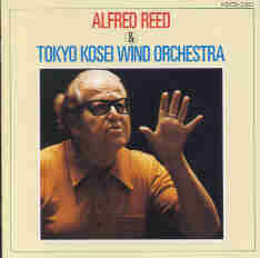 Alfred Reed  and Tokyo Kosei Wind Orchestra - hier klicken