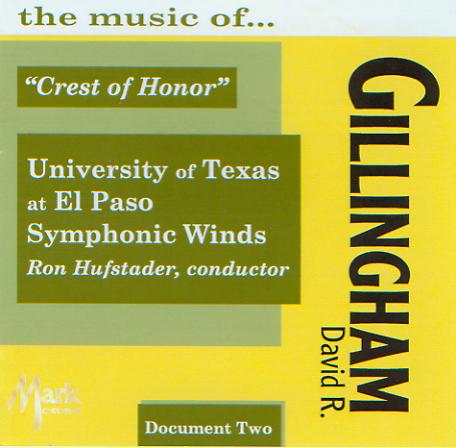 Crest of Honor: The Music of David R. Gillingham #2 - hier klicken