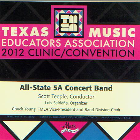 2012 Texas Music Educators Association: All-State 5A Symphonic Band - hier klicken