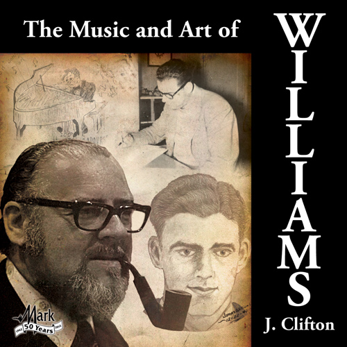 Music and Art of J. Clifton Williams, The - hier klicken