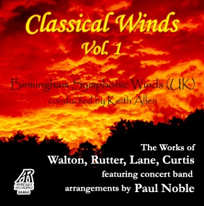 Classical Winds #1 (The Works of Walton, Rutter, Land, Curtis) - hier klicken