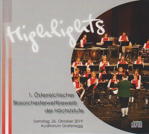 Highlights: 1. sterreichischer Blasorchesterwettbewerb der Hchststufe - hier klicken