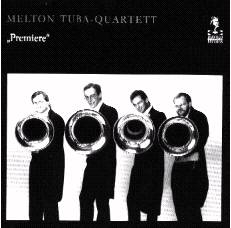 Melton Tuba Quartett "Premiere" - hier klicken