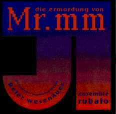 Ermordung von Mr. MM, Die - hier klicken Ermordung von Mr. MM, Die - hier klicken