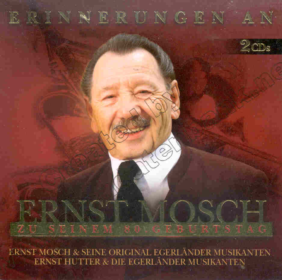 Erinnerungen an Ernst Mosch zu seinem 80. Geburtstag - hier klicken