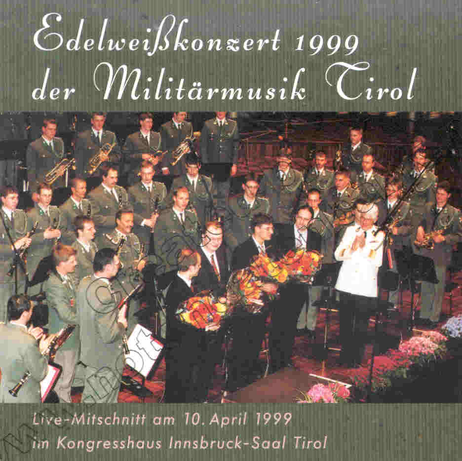 Edelweisskonzert 1999 der Militrmusik Tirol - hier klicken