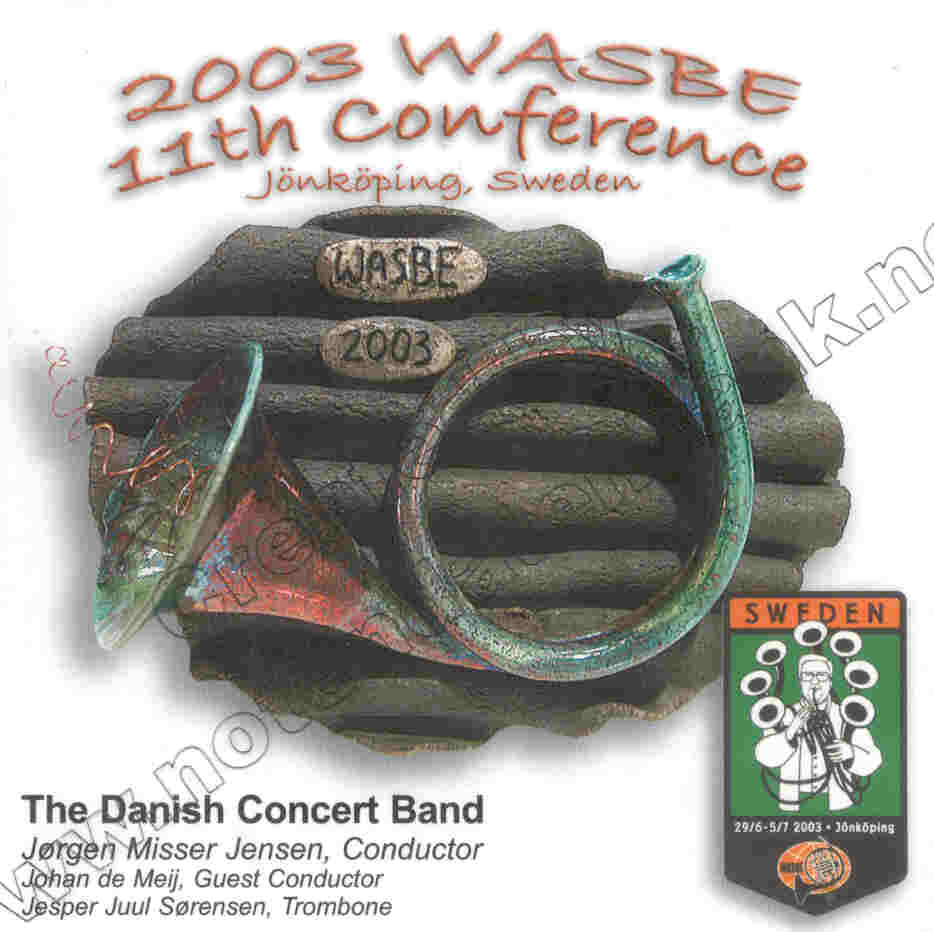 2003 WASBE Jnkping, Sweden: The Danish Concert Band - hier klicken