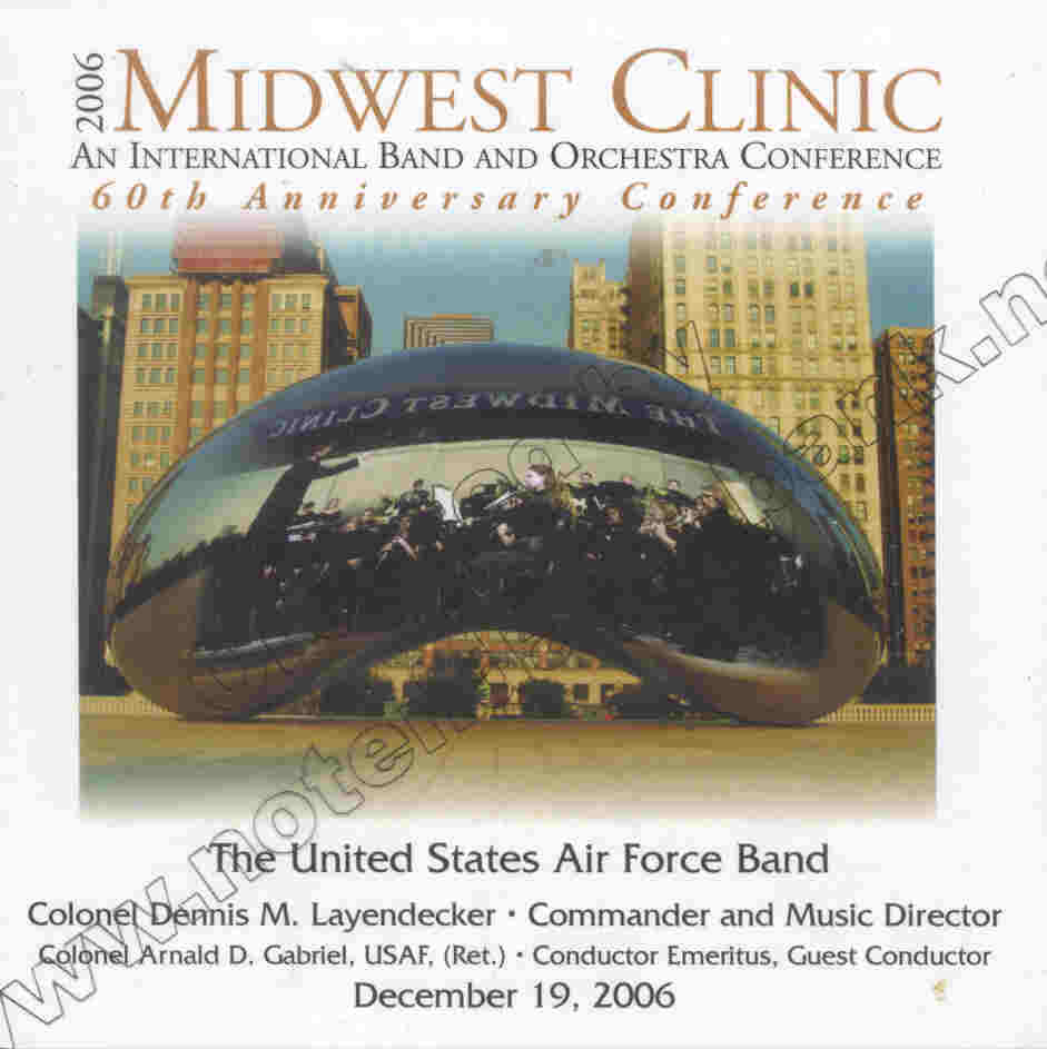 2006 Midwest Clinic: The United States Air Force Band - hier klicken