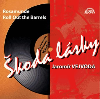Skoda lasky / Rosamunde / Roll Out The Barrels - hier klicken