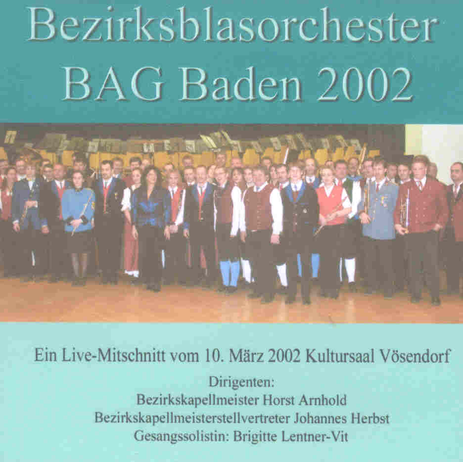 Bezirksblasorchester BAG Baden und Umgebung Live 2002 - hier klicken
