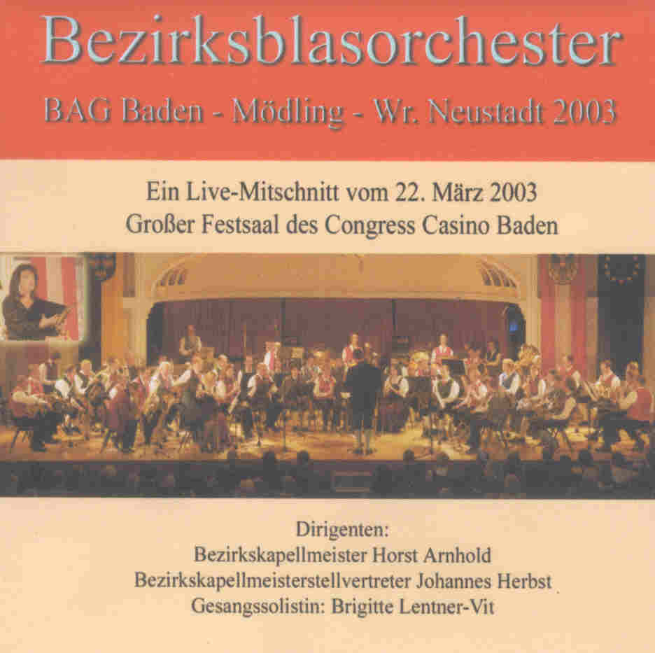 Bezirksblasorchester BAG Baden und Umgebung Live 2003 - hier klicken