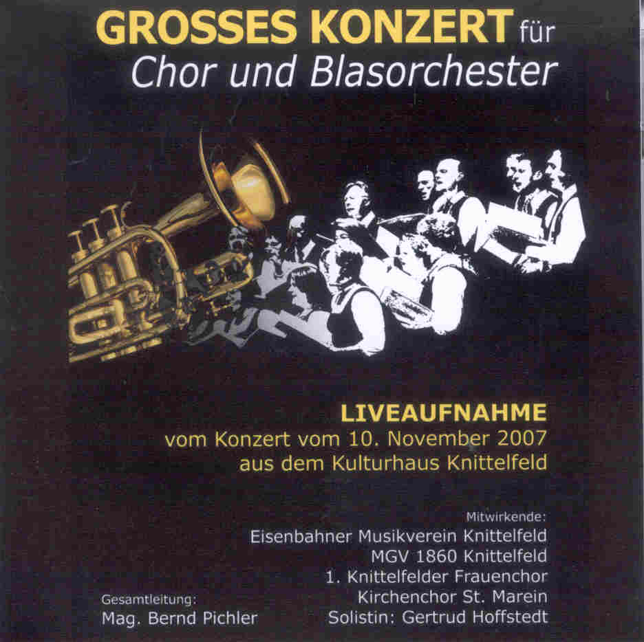 Grosses Konzert für Chor und Blasorchester 2007 - hier klicken