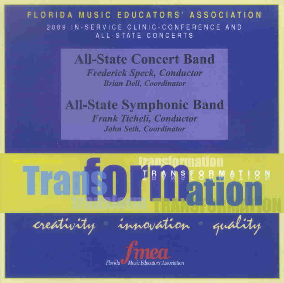 2009 Florida Music Educators Association: "Transformation" All-State Concert Band and All-State Symphonic Band - hier klicken