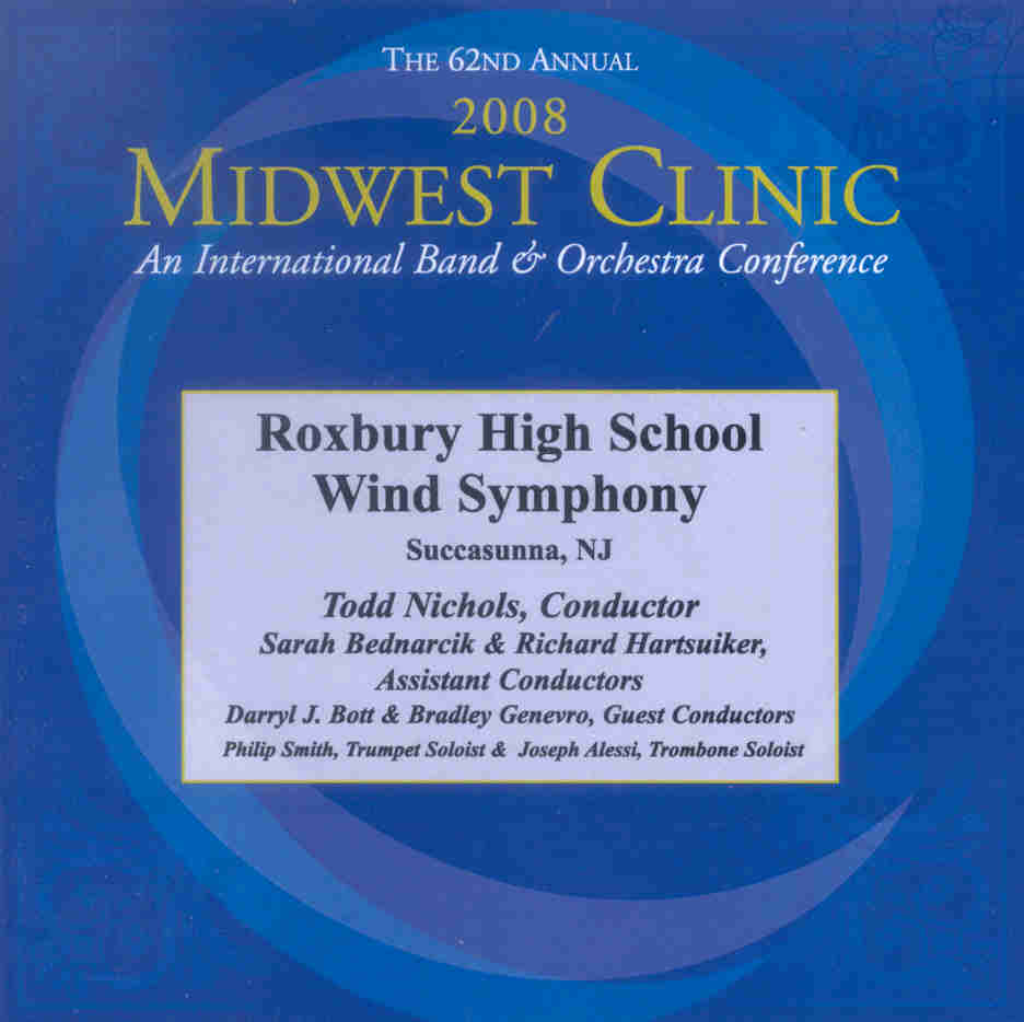 2008 Midwest Clinic: Roxbury High School wind Symphony - hier klicken