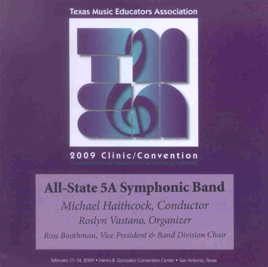 2009 Texas Music Educators Association: Texas All-State 5a Symphonic Band - hier klicken