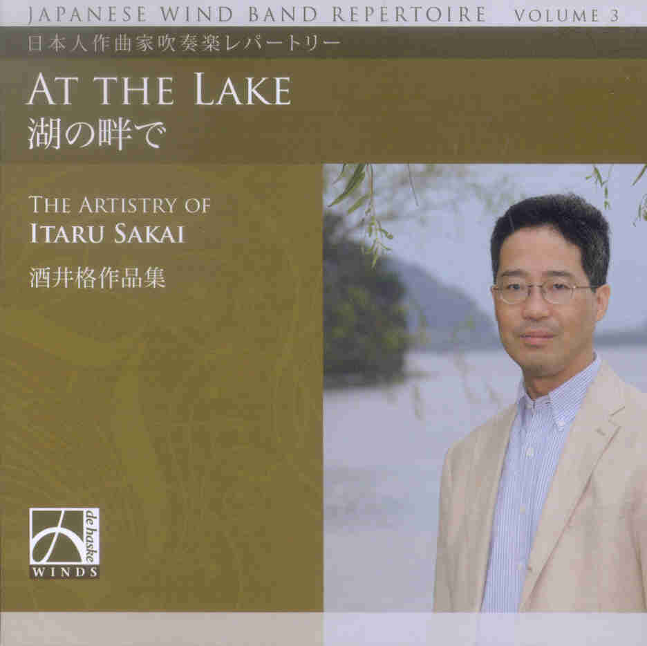 Japanese Wind Band Repertoire #3: At the Lake (The Artistry of Itaru Sakai) - hier klicken