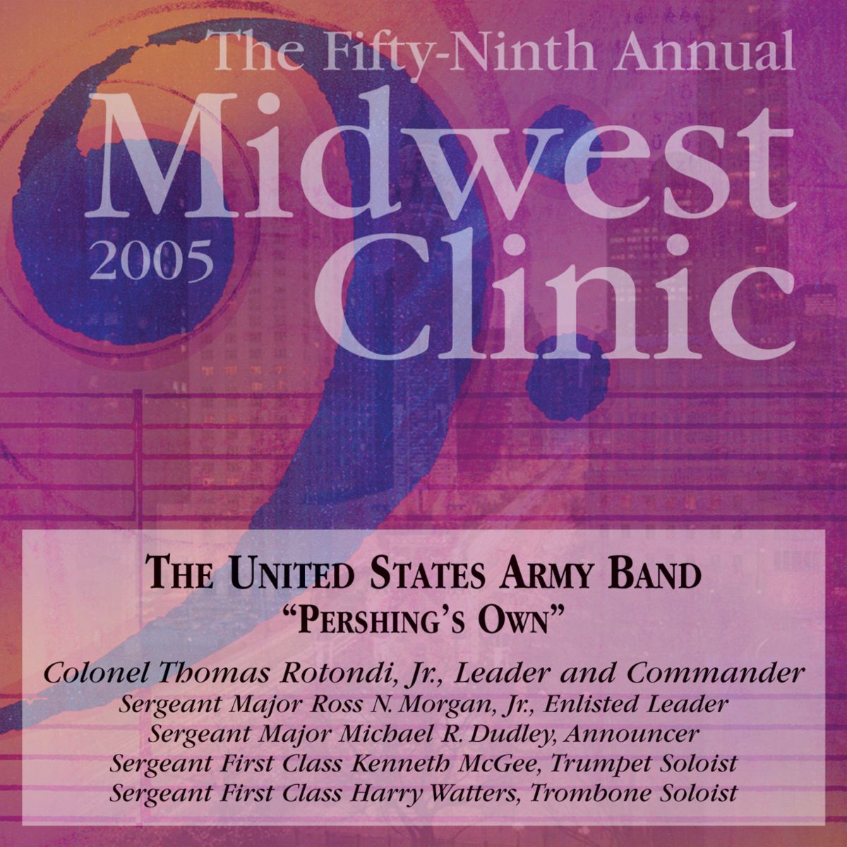 2005 Midwest Clinic: The United States Army Band "Pershings Own" - hier klicken