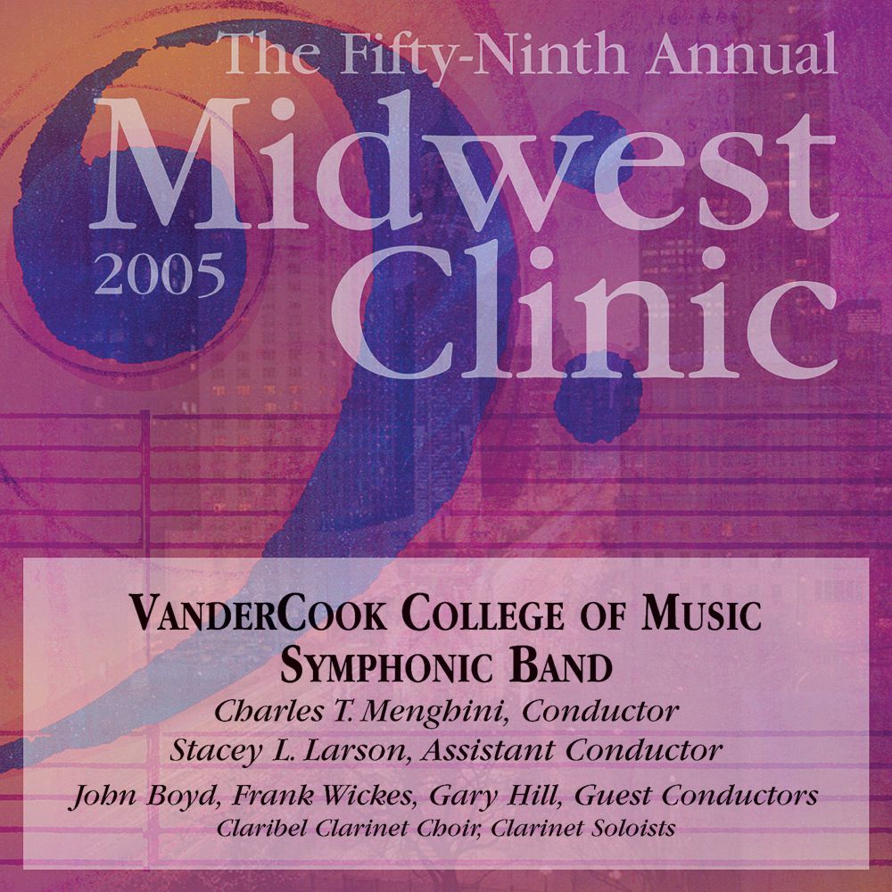 2005 Midwest Clinic: VanderCook College of Music Symphonic Band - hier klicken