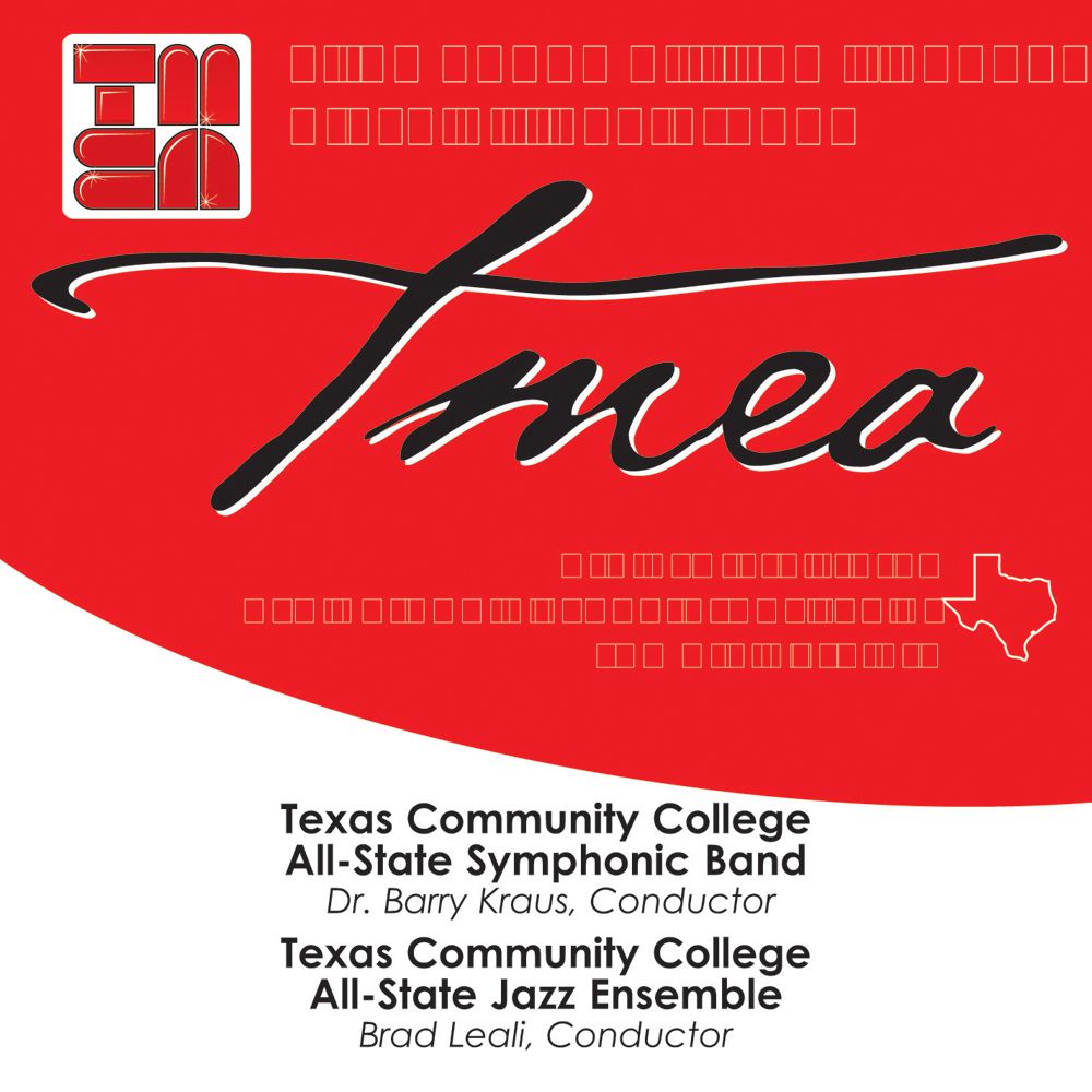 2007 Texas Music Educators Association: Texas Community College All-State Symphonic Band and Texas Community College Jaz - hier klicken