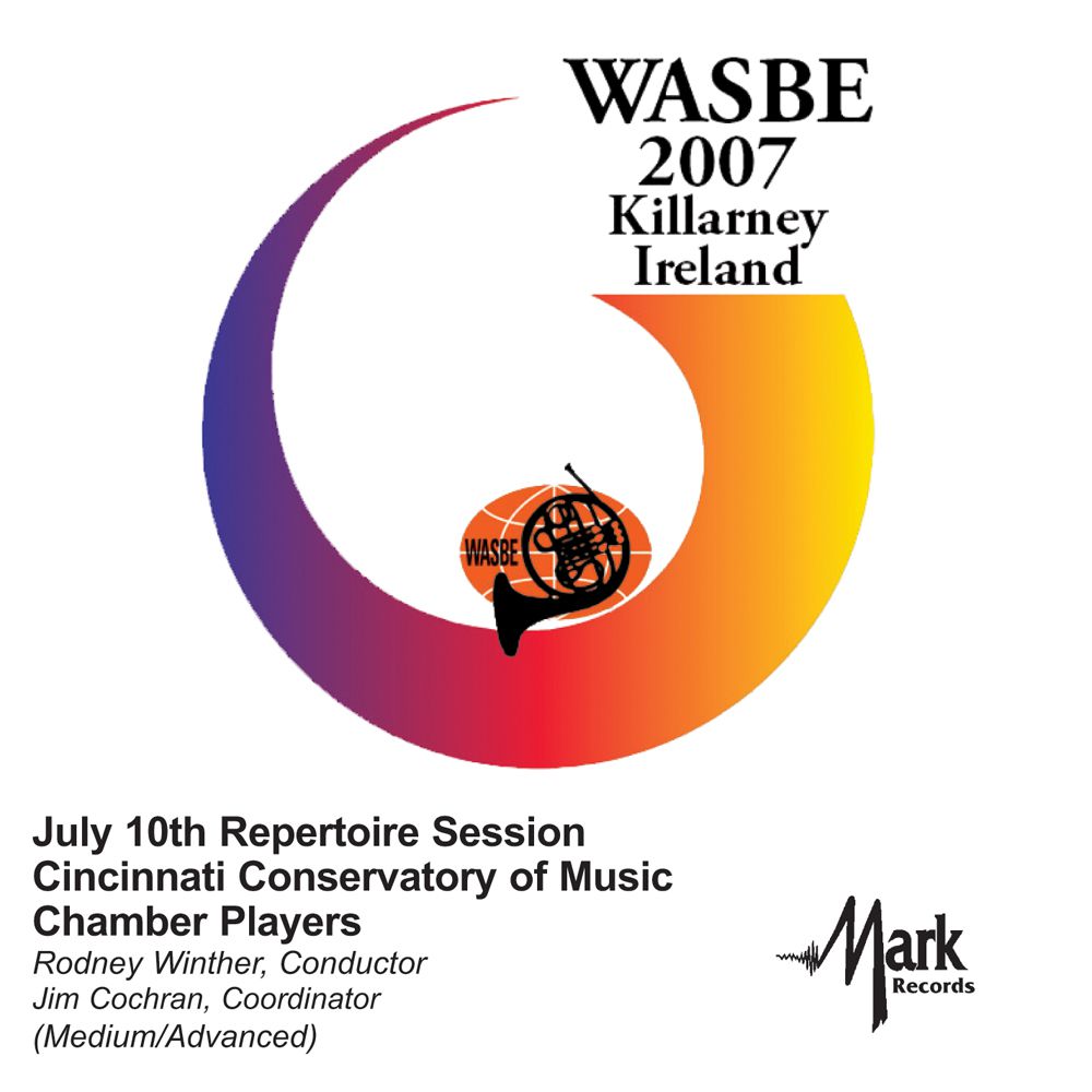 2007 WASBE Killarney, Ireland: July 10th Repertoire Session Cincinnati Conservatory of Music Chamber Players - hier klicken