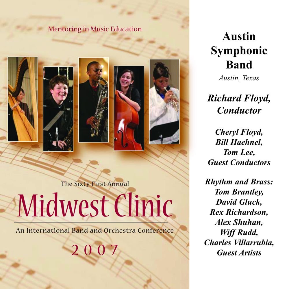 2007 Midwest Clinic: Austin Symphonic Band - hier klicken