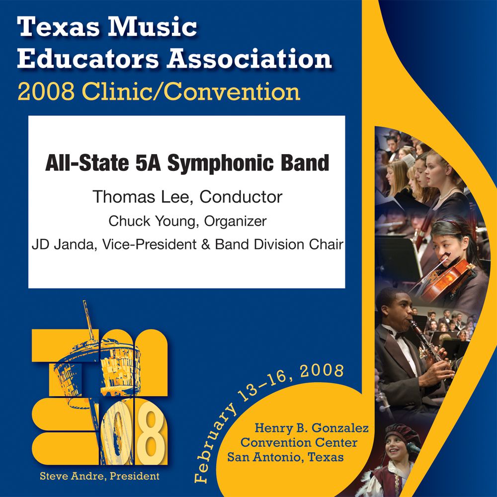 2008 Texas Music Educators Association: All-State 5A Symphonic Band - hier klicken