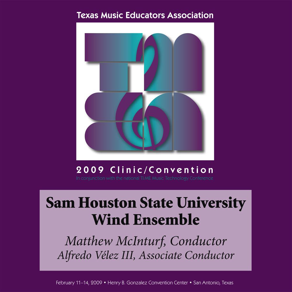 2009 Texas Music Educators Association: Sam Houston State University Wind Ensemble - hier klicken