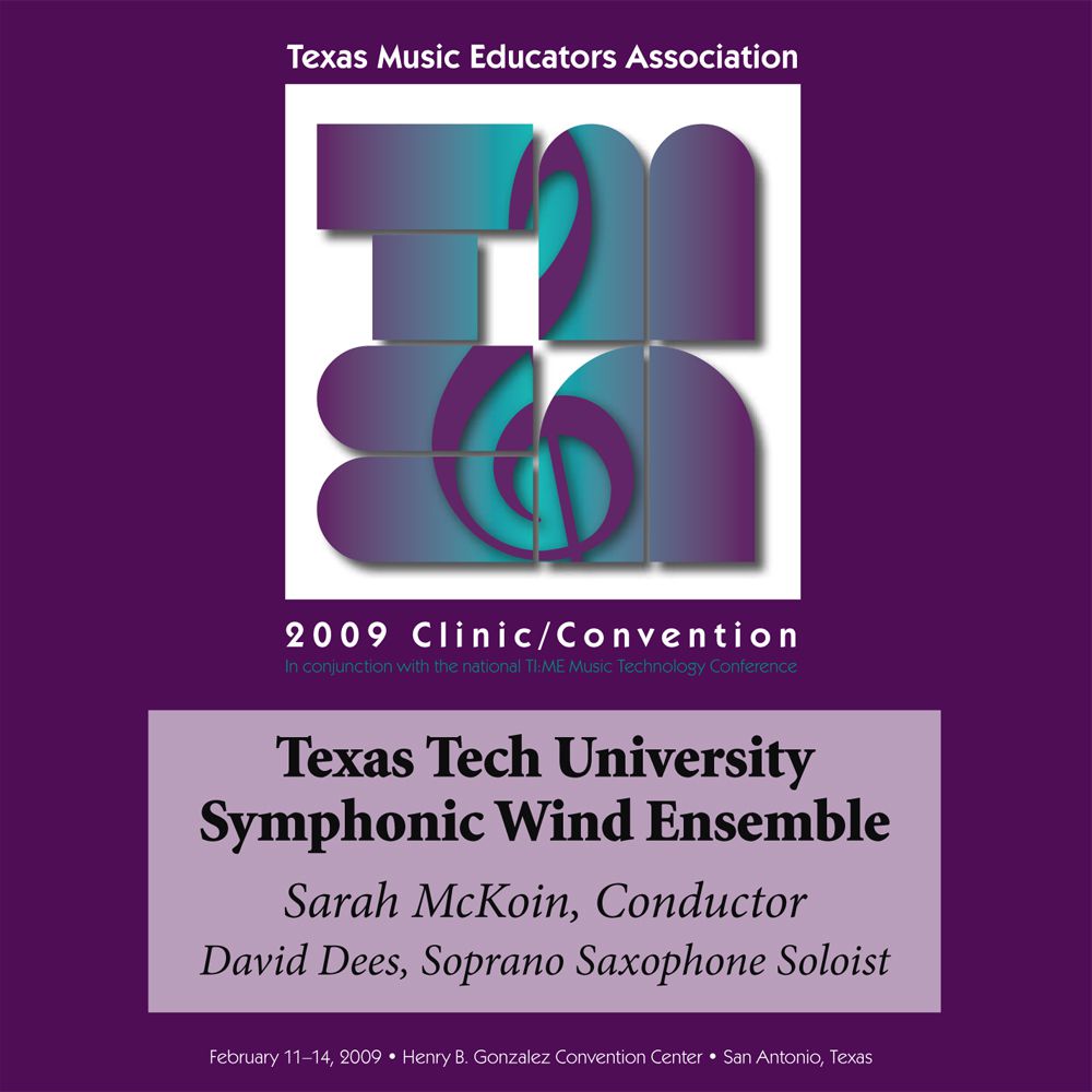 2009 Texas Music Educators Association: Texas Tech University Symphonic Wind Ensemble - hier klicken