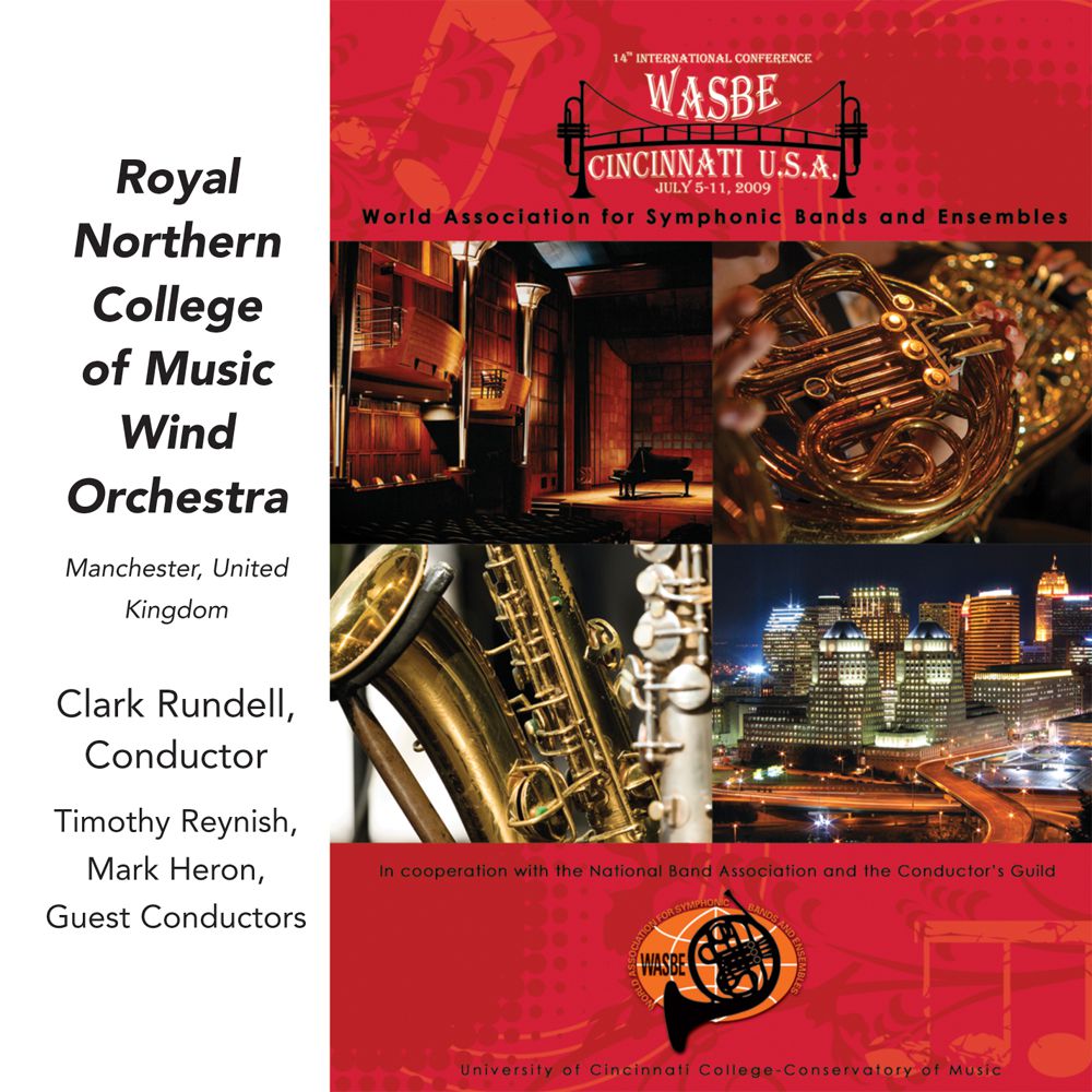 2009 WASBE Cincinnati, USA: Royal Northern College of Music - hier klicken